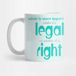 Legal or right Mug